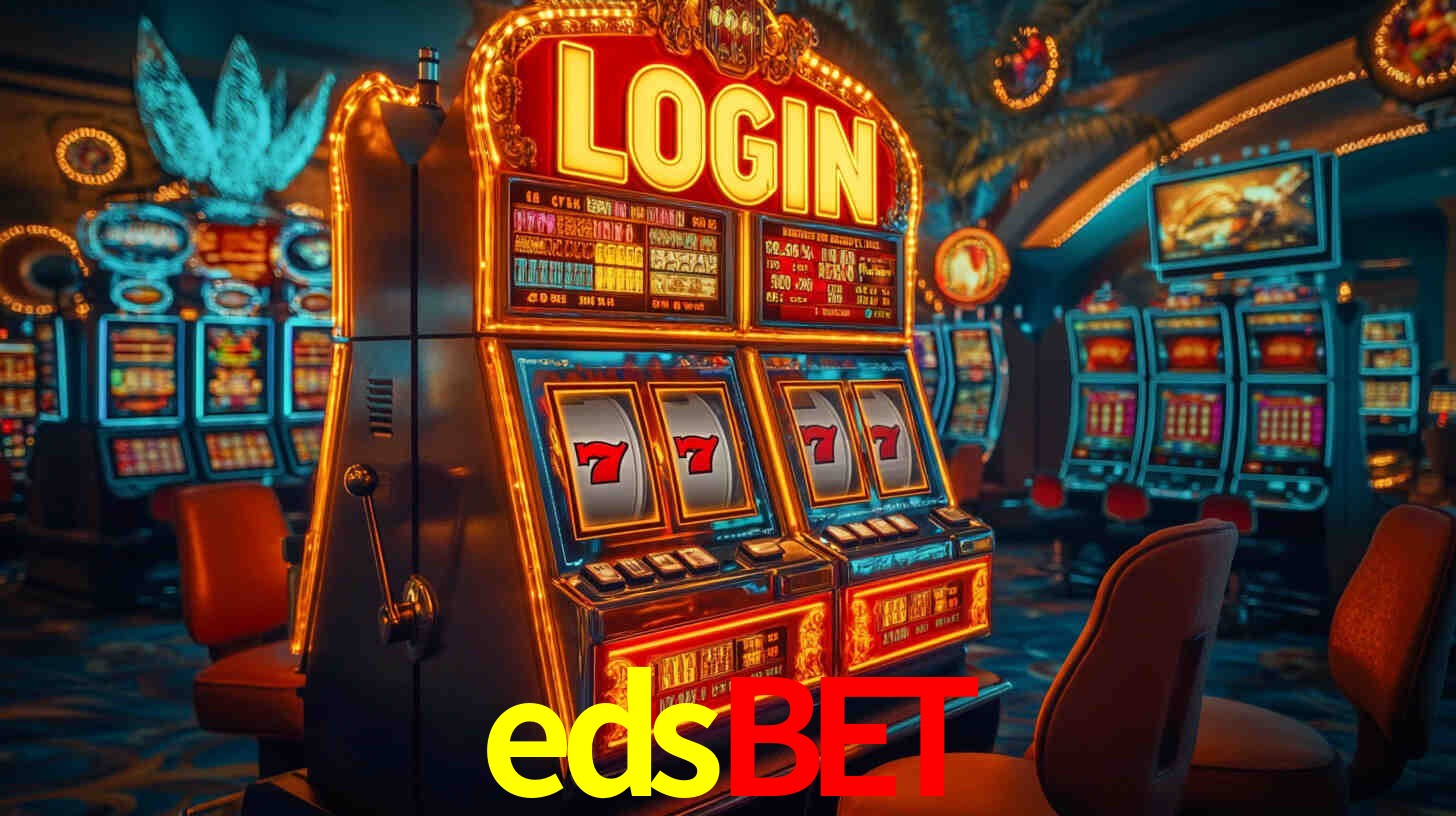 Explore as vantagens do edsbet: serviço profissional e confiabilidade
